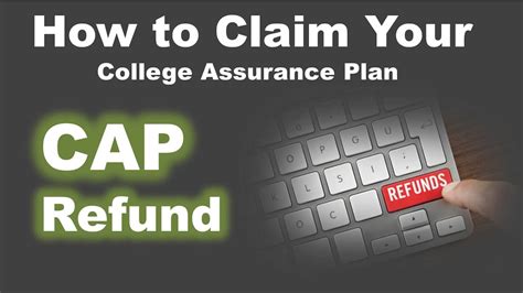 cap educational plan refund list.